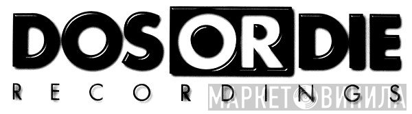 Dos Or Die Recordings - Винил CD и Кассеты лейбла Dos Or Die Recordings на сайте МаркетВинила