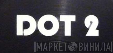 Dot  - Винил CD и Кассеты лейбла Dot (2) на сайте МаркетВинила