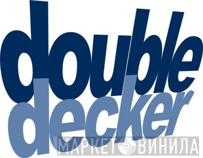 Double Decker - Винил CD и Кассеты лейбла Double Decker на сайте МаркетВинила
