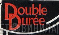 Double Durée  - Винил CD и Кассеты лейбла Double Durée (3) на сайте МаркетВинила