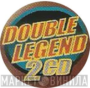 Double Legend 2 Cd - Винил CD и Кассеты лейбла Double Legend 2 Cd на сайте МаркетВинила