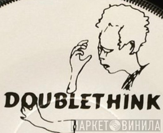 Doublethink - Винил CD и Кассеты лейбла Doublethink на сайте МаркетВинила