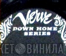 Down Home Series - Винил CD и Кассеты лейбла Down Home Series на сайте МаркетВинила