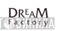 Dream Factory - Винил CD и Кассеты лейбла Dream Factory на сайте МаркетВинила