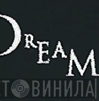 Dream  - Винил CD и Кассеты лейбла Dream (6) на сайте МаркетВинила