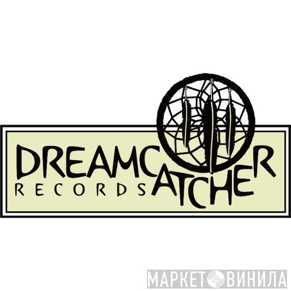 Dreamcatcher Records - Винил CD и Кассеты лейбла Dreamcatcher Records на сайте МаркетВинила
