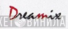 Dreamix  - Винил CD и Кассеты лейбла Dreamix (2) на сайте МаркетВинила
