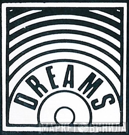 Dreams  - Винил CD и Кассеты лейбла Dreams (2) на сайте МаркетВинила