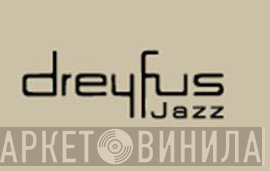Dreyfus Jazz - Винил CD и Кассеты лейбла Dreyfus Jazz на сайте МаркетВинила