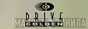 Drive Golden - Винил CD и Кассеты лейбла Drive Golden на сайте МаркетВинила