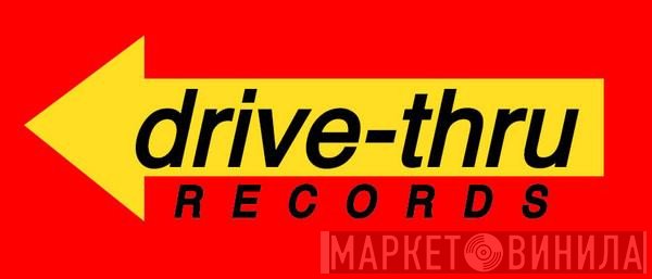 Drive-Thru Records - Винил CD и Кассеты лейбла Drive-Thru Records на сайте МаркетВинила
