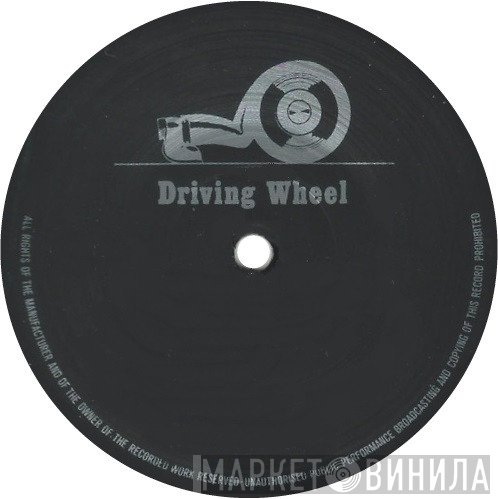 Driving Wheel - Винил CD и Кассеты лейбла Driving Wheel на сайте МаркетВинила