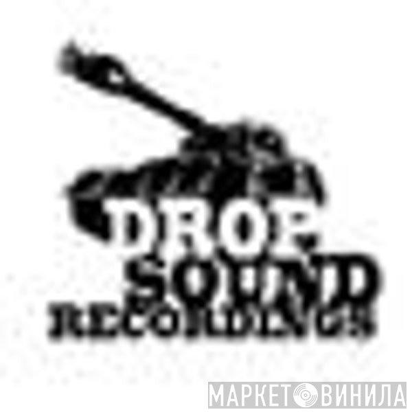 Drop Sound Recordings - Винил CD и Кассеты лейбла Drop Sound Recordings на сайте МаркетВинила