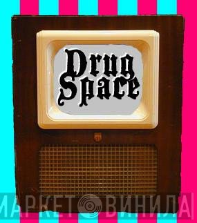Drug Space Records - Винил CD и Кассеты лейбла Drug Space Records на сайте МаркетВинила