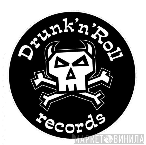 Drunk'n'Roll Records - Винил CD и Кассеты лейбла Drunk'n'Roll Records на сайте МаркетВинила