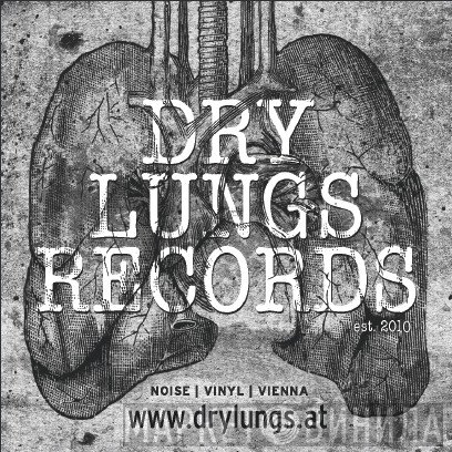 Dry Lungs Records - Винил CD и Кассеты лейбла Dry Lungs Records на сайте МаркетВинила