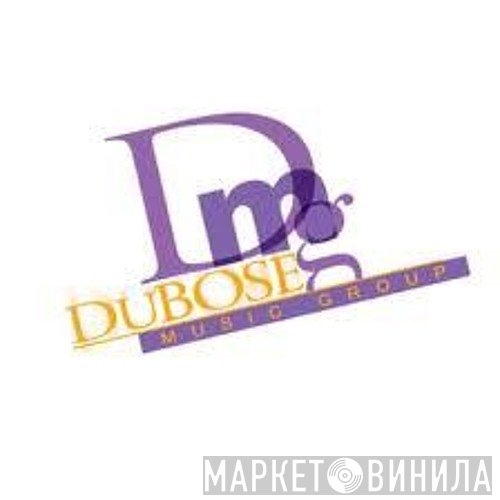 DuBose Music Group - Винил CD и Кассеты лейбла DuBose Music Group на сайте МаркетВинила