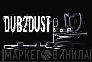 Dub2Dust_Rec - Винил CD и Кассеты лейбла Dub2Dust_Rec на сайте МаркетВинила