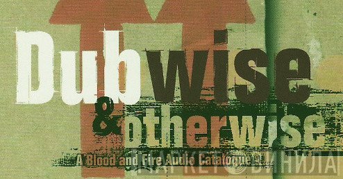 Dubwise & Otherwise - Винил CD и Кассеты лейбла Dubwise & Otherwise на сайте МаркетВинила