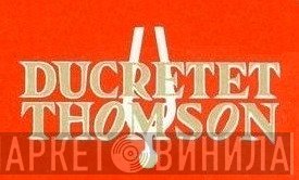 Ducretet Thomson - Винил CD и Кассеты лейбла Ducretet Thomson на сайте МаркетВинила