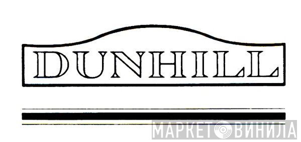 Dunhill - Винил CD и Кассеты лейбла Dunhill на сайте МаркетВинила
