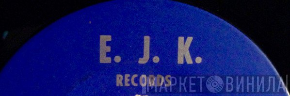 E. J. K. Records - Винил CD и Кассеты лейбла E. J. K. Records на сайте МаркетВинила