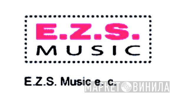 E.Z.S. Music - Винил CD и Кассеты лейбла E.Z.S. Music на сайте МаркетВинила