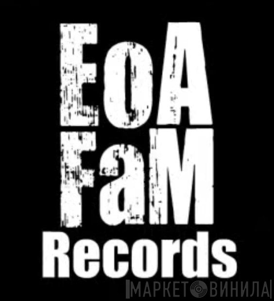 E.o.A FaM Records - Винил CD и Кассеты лейбла E.o.A FaM Records на сайте МаркетВинила