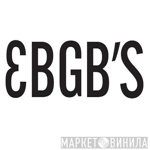 EBGB's - Винил CD и Кассеты лейбла EBGB's на сайте МаркетВинила