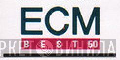 ECM Best 50 - Винил CD и Кассеты лейбла ECM Best 50 на сайте МаркетВинила