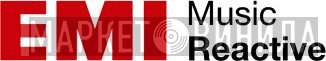 EMI Music Reactive - Винил CD и Кассеты лейбла EMI Music Reactive на сайте МаркетВинила