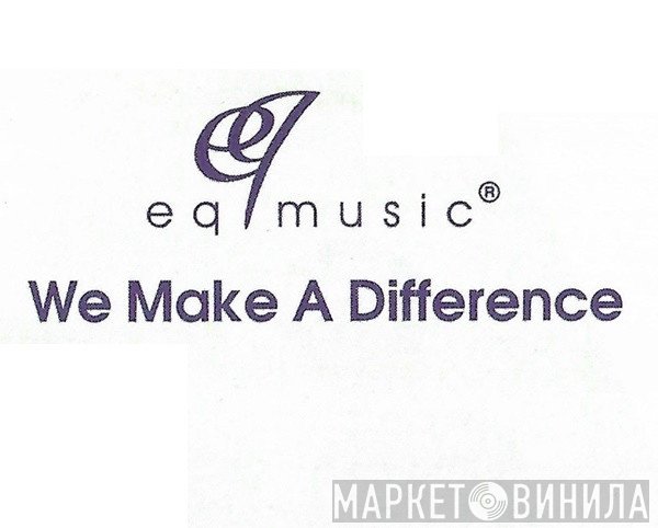 EQ Music  - Винил CD и Кассеты лейбла EQ Music (2) на сайте МаркетВинила