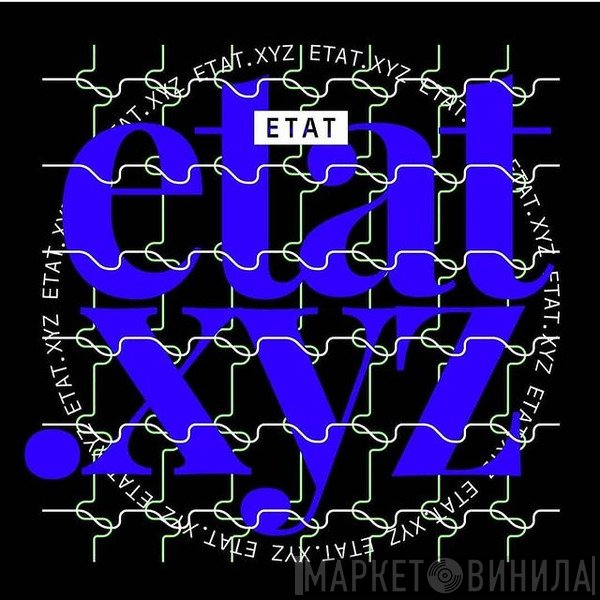 ETAT - Винил CD и Кассеты лейбла ETAT на сайте МаркетВинила
