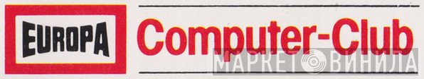 EUROPA Computer-Club - Винил CD и Кассеты лейбла EUROPA Computer-Club на сайте МаркетВинила