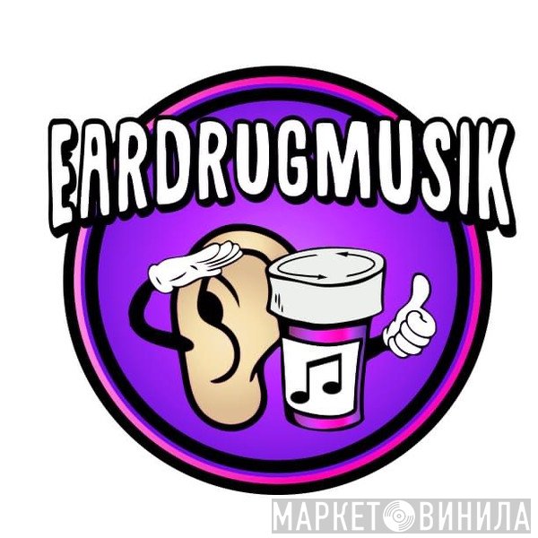Ear Drug Musik - Винил CD и Кассеты лейбла Ear Drug Musik на сайте МаркетВинила