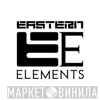 Eastern Elements - Винил CD и Кассеты лейбла Eastern Elements на сайте МаркетВинила