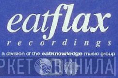 Eatflax Recordings - Винил CD и Кассеты лейбла Eatflax Recordings на сайте МаркетВинила