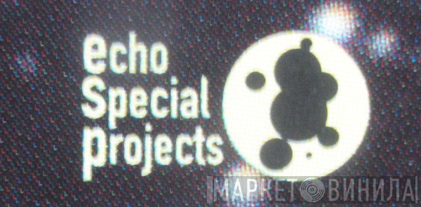 Echo Special Projects - Винил CD и Кассеты лейбла Echo Special Projects на сайте МаркетВинила