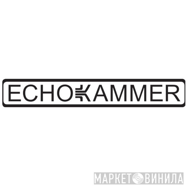 Echokammer - Винил CD и Кассеты лейбла Echokammer на сайте МаркетВинила