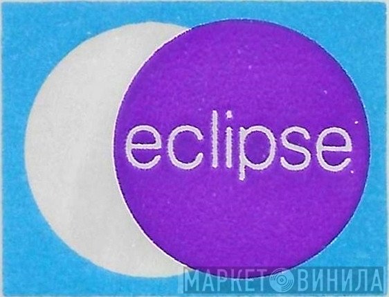 Eclipse  - Винил CD и Кассеты лейбла Eclipse (2) на сайте МаркетВинила