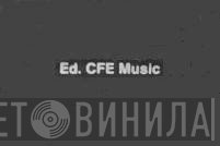 Ed. CFE Music - Винил CD и Кассеты лейбла Ed. CFE Music на сайте МаркетВинила