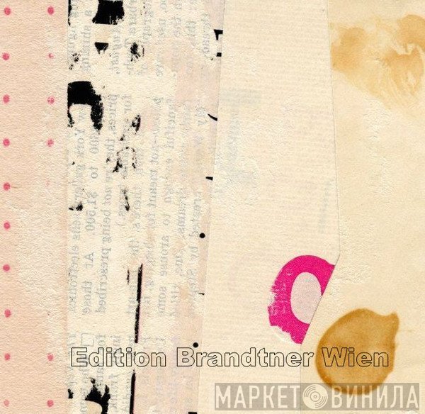 Edition Brandtner - Винил CD и Кассеты лейбла Edition Brandtner на сайте МаркетВинила