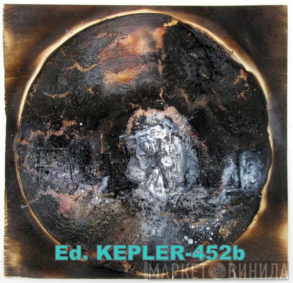 Edition Kepler-452b - Винил CD и Кассеты лейбла Edition Kepler-452b на сайте МаркетВинила