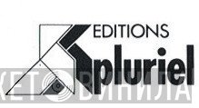 Editions Pluriel - Винил CD и Кассеты лейбла Editions Pluriel на сайте МаркетВинила