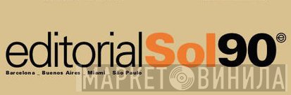 Editorial Sol 90 - Винил CD и Кассеты лейбла Editorial Sol 90 на сайте МаркетВинила