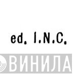 Edizioni I.N.C. - Винил CD и Кассеты лейбла Edizioni I.N.C. на сайте МаркетВинила
