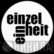 Einzeleinheit - Винил CD и Кассеты лейбла Einzeleinheit на сайте МаркетВинила