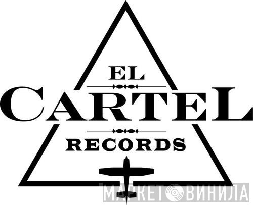 El Cartel Records - Винил CD и Кассеты лейбла El Cartel Records на сайте МаркетВинила