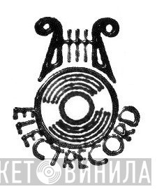 Electrecord  - Винил CD и Кассеты лейбла Electrecord (2) на сайте МаркетВинила