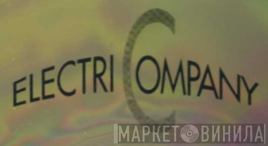 Electric Company - Винил CD и Кассеты лейбла Electric Company на сайте МаркетВинила